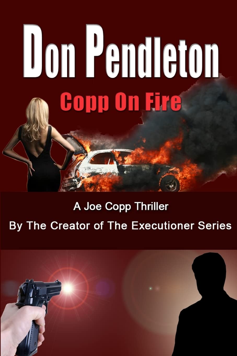 Copp On Fire, A Joe Copp Thriller: Joe Copp, Private Eye Series