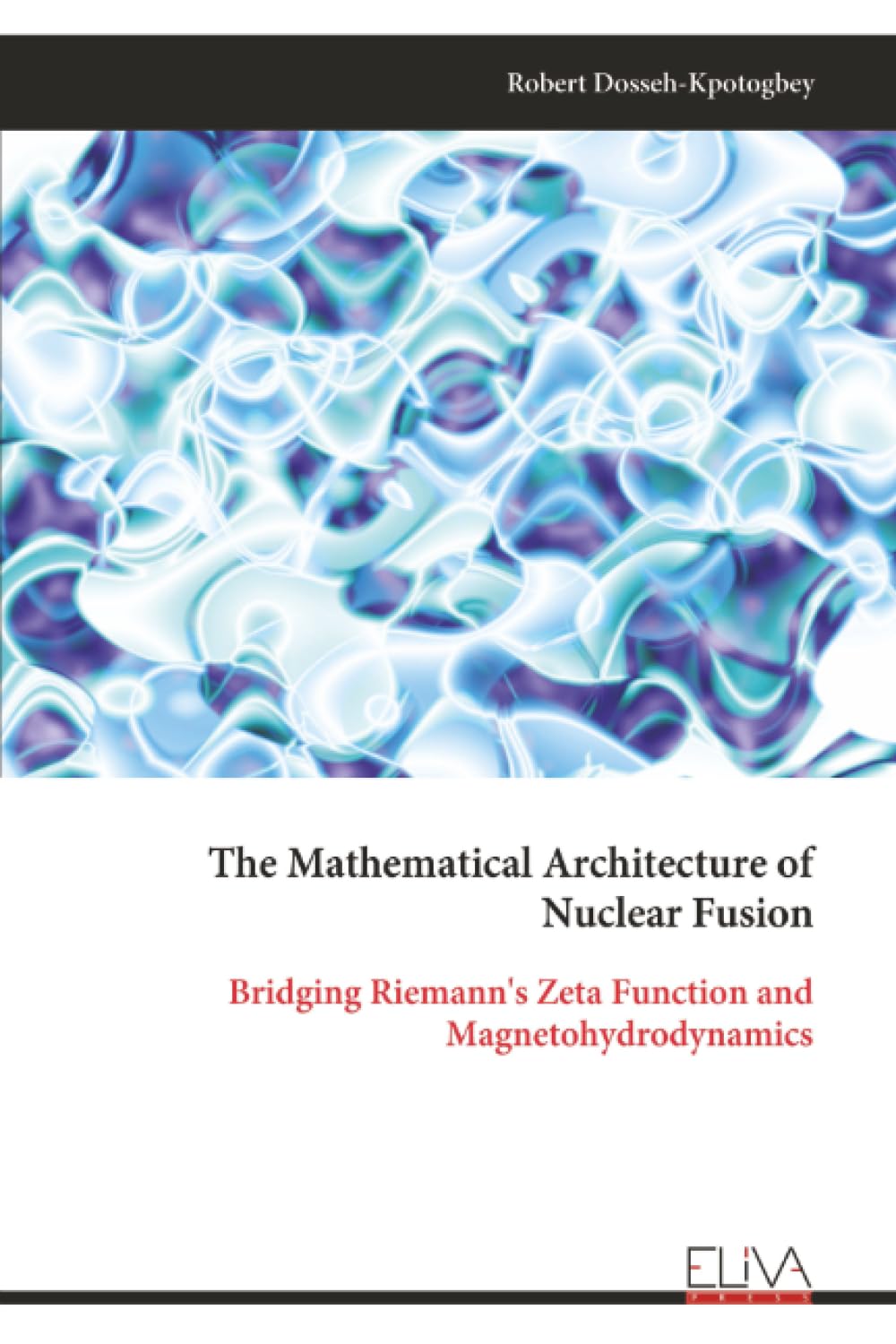 The Mathematical Architecture of Nuclear Fusion: Bridging Riemann's Zeta Function and Magnetohydrodynamics