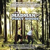 The Madman of Piney Woods