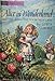 Five Little Peppers and How They Grew / Alice in Wonderland & Through the Looking-Glass (Companion Library, Companion Library)