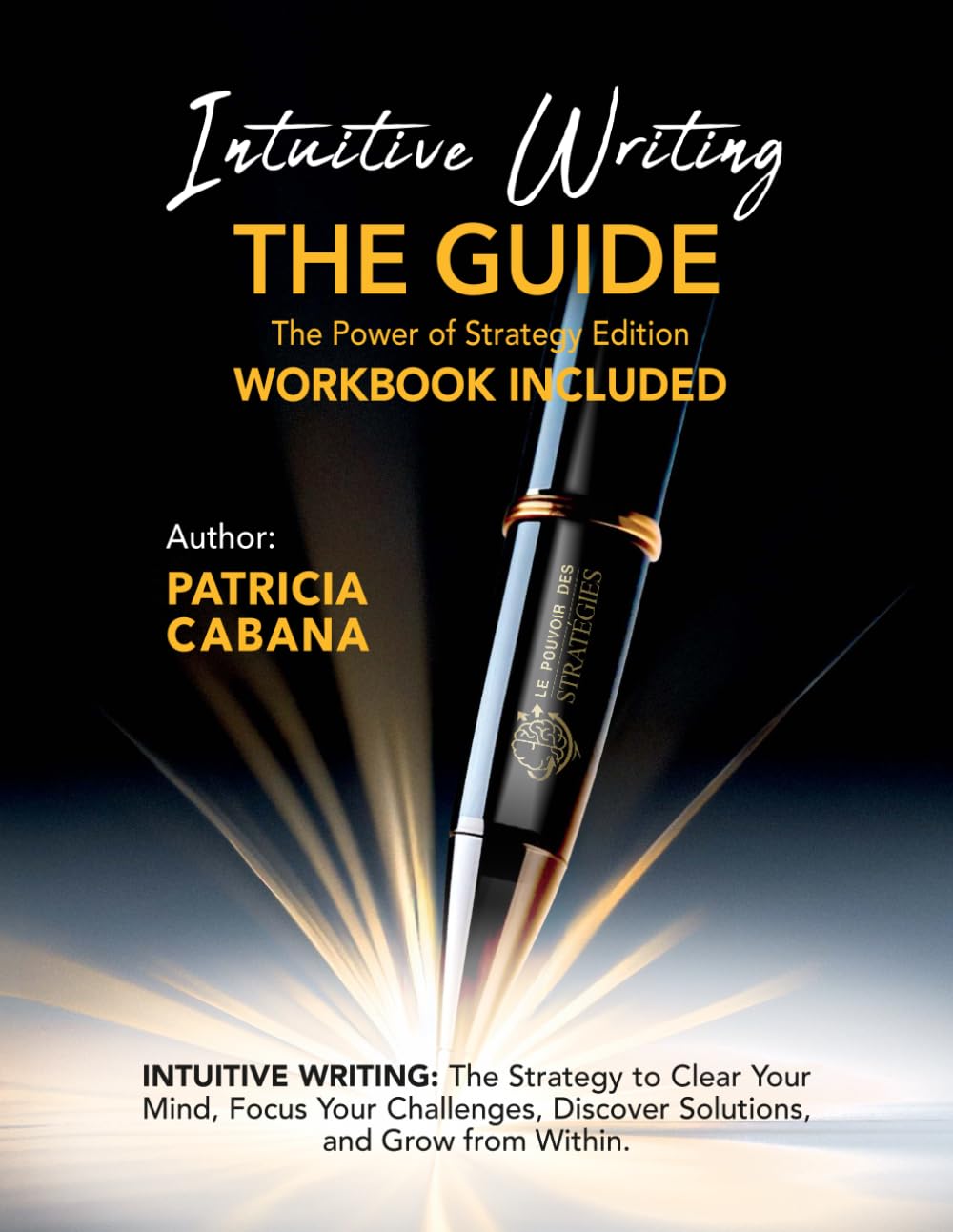 Intuitive Writing : The Power of Strategies: A Guided Journal for Self-Discovery – 5 Writing Methods to Release Your Thoughts, Understand Your ... Questions and 365 Positive Quotes
