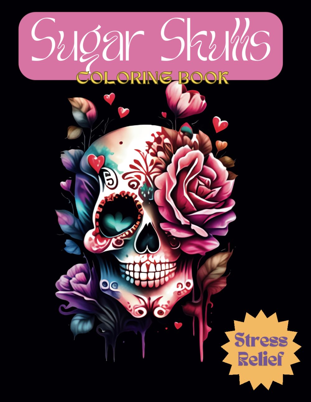 Sugar Skulls Adult Coloring Book