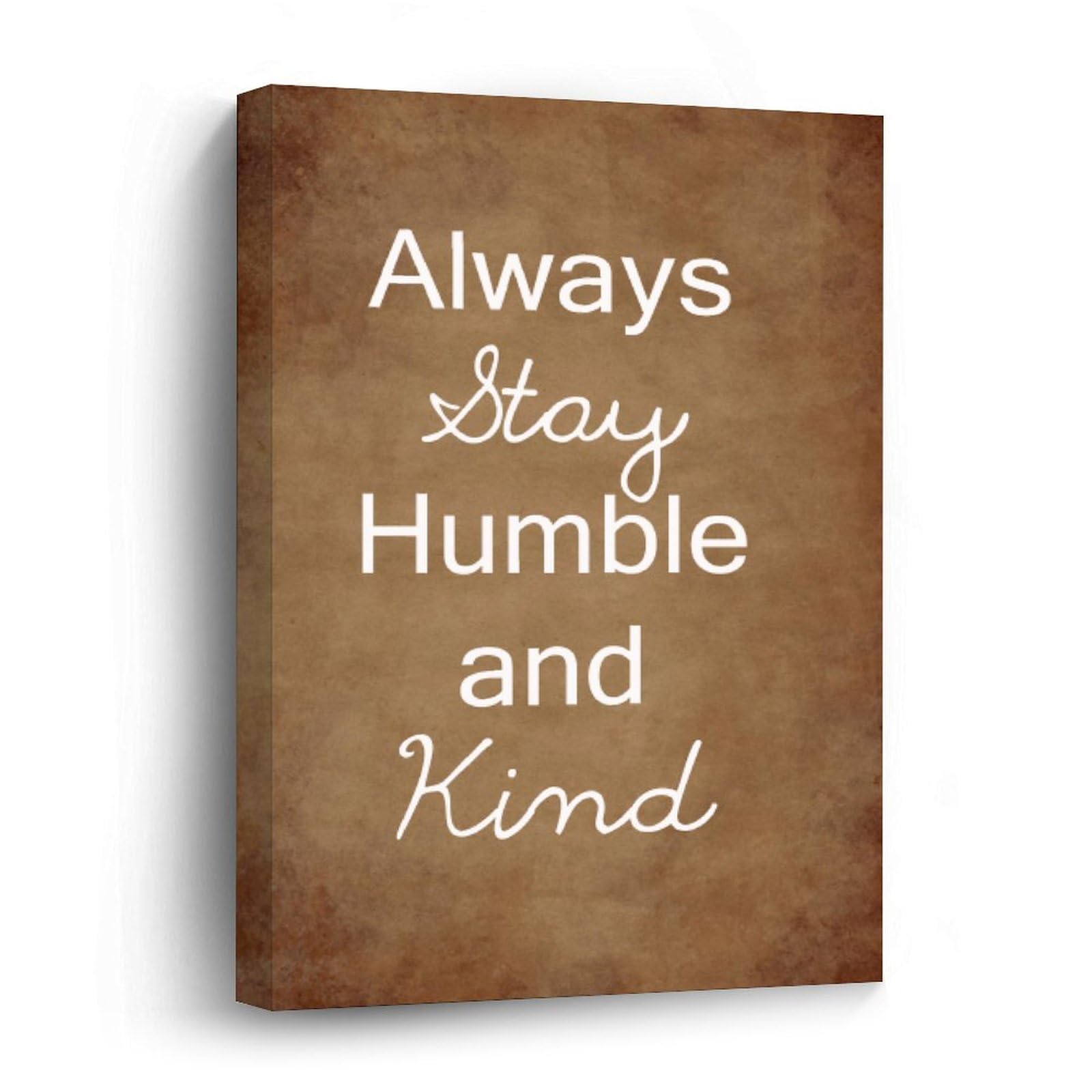Lienzo decorativo para pared Always Stay Humble de 12x16 pulgadas ideal para el salón 5