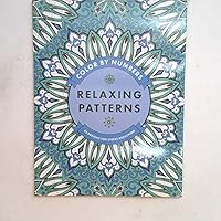 relaxing patterns: color by numbers ()45 designs for stress reduction 178214322X Book Cover