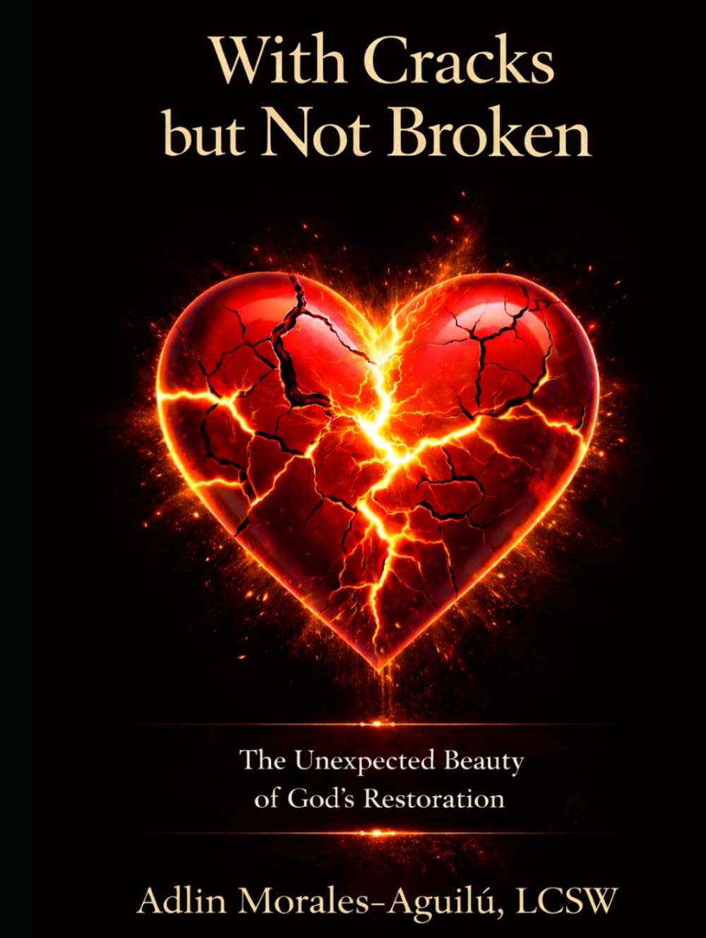 With Cracks but Not Broken: The Unexpected Beauty of God's Restoration