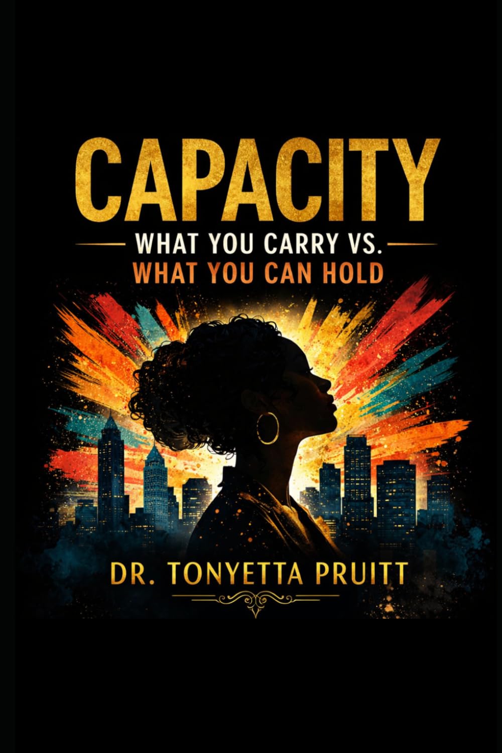 CAPACITY: What You Carry vs. What You Can Hold