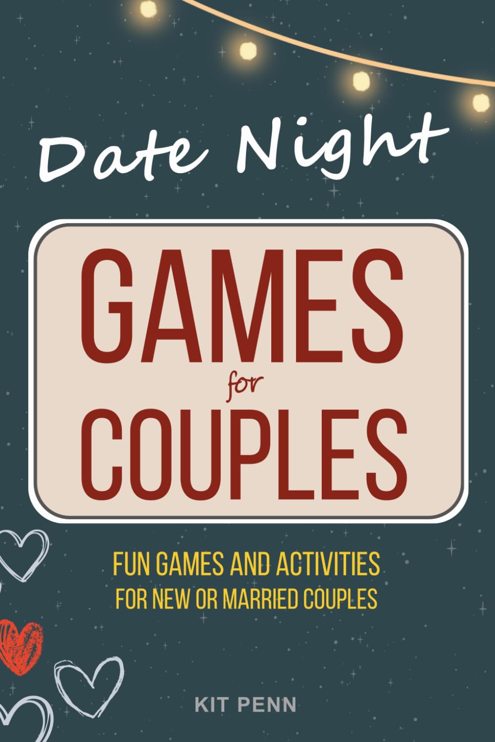 Games for Couples: Date Night | 67+ Fun Two-Player Games and Activity Ideas | for New or Married Couples (Games Night)