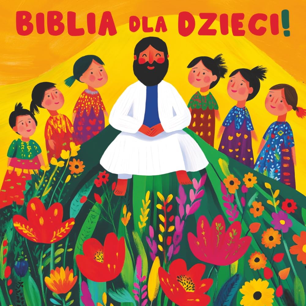 Biblia Dla Dzieci: 70 fascynujących historii biblijnych z całostronicowymi ilustracjami: Chronologiczna podróż przez Stary i Nowy Testament dla dzieci ... lat – Absolutnie Wyjątkowe do nauki religii