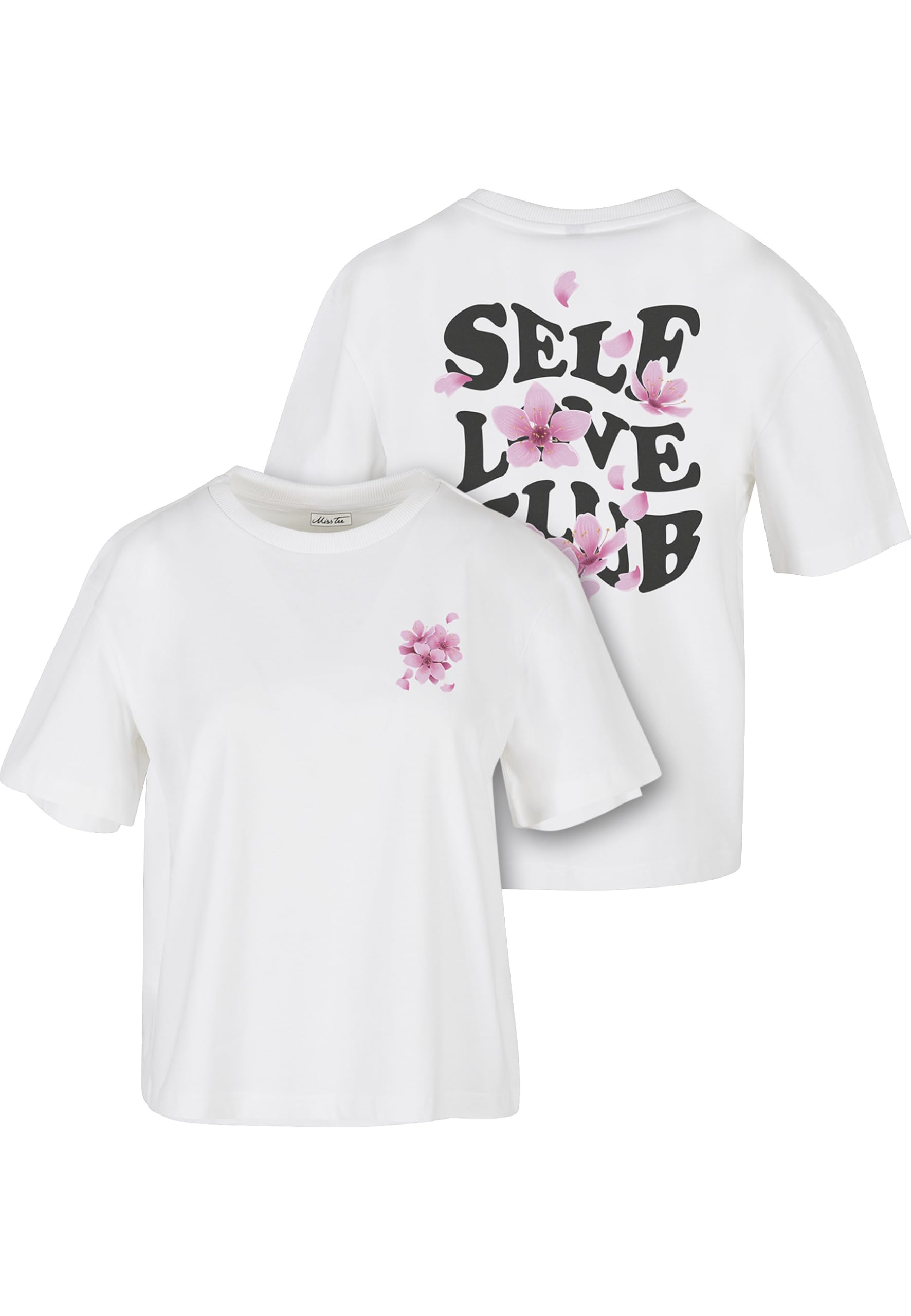 Miss Tee Damen Self Love Club Tee