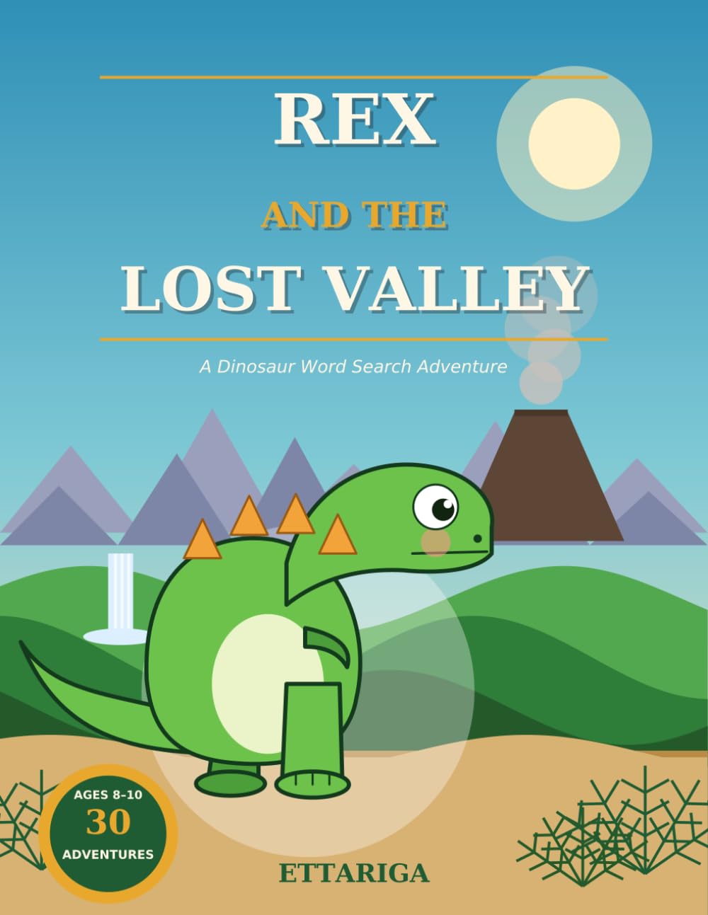 Rex and the Lost Valley: A Dinosaur Word Search Adventure