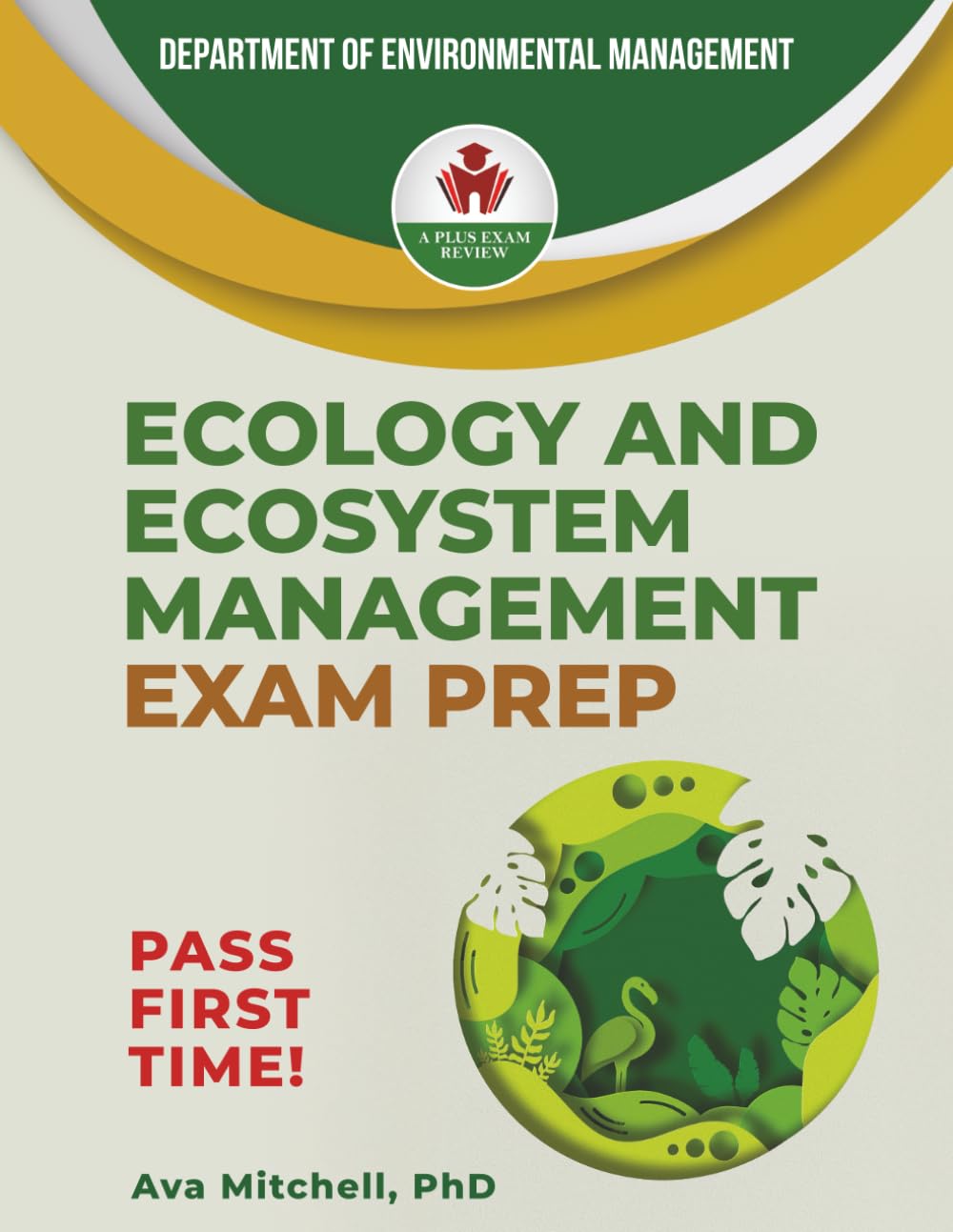 ECOLOGY AND ECOSYSTEM MANAGEMENT EXAM PREP