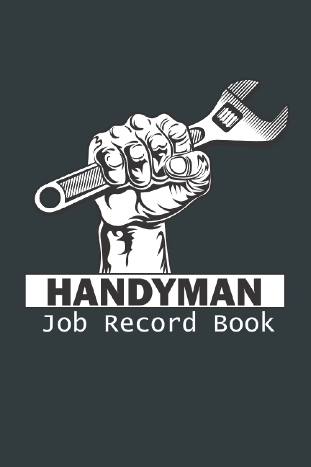 Handyman Job Record Book: Job Details Log Book for Self-Employed & Small Businesses, Tradesman contract client log and record book, Job Details, Estimate Job costs, notes and more