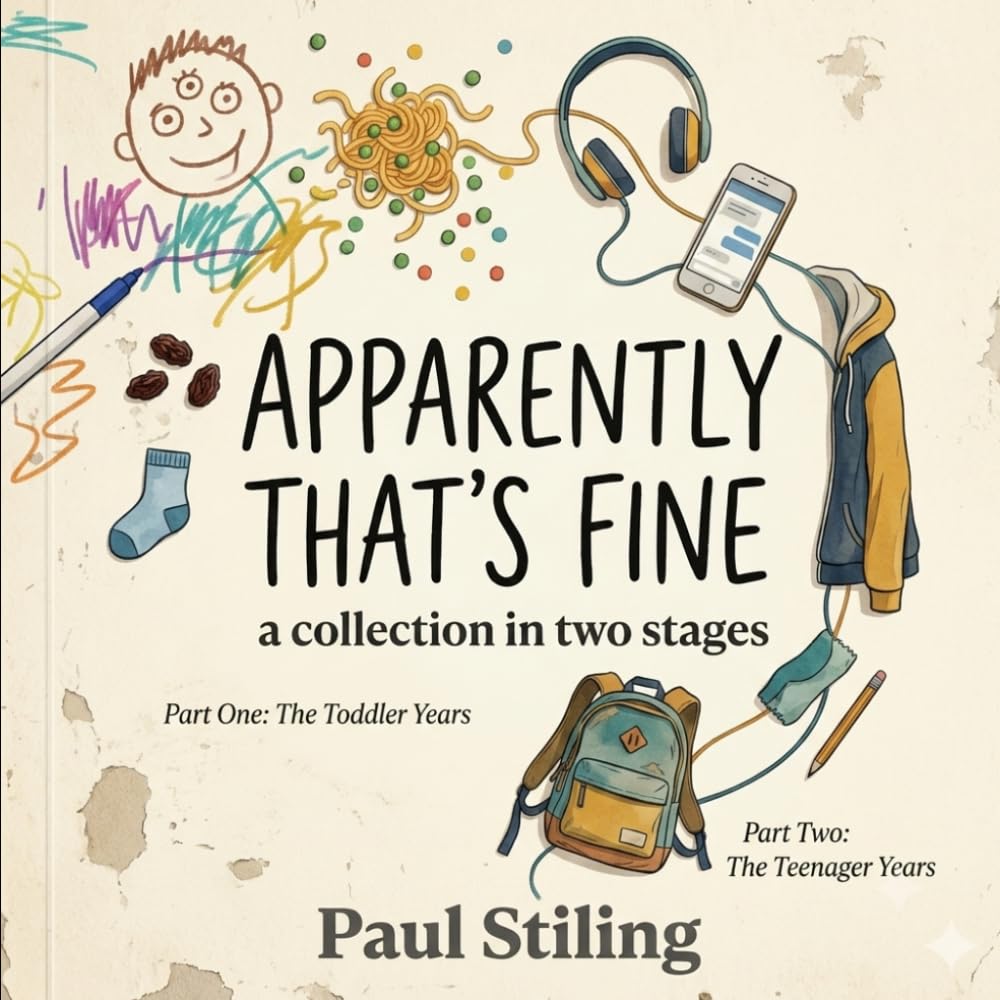 Apparently That's Fine: Poems for Parents Who Are Just About Holding It Together