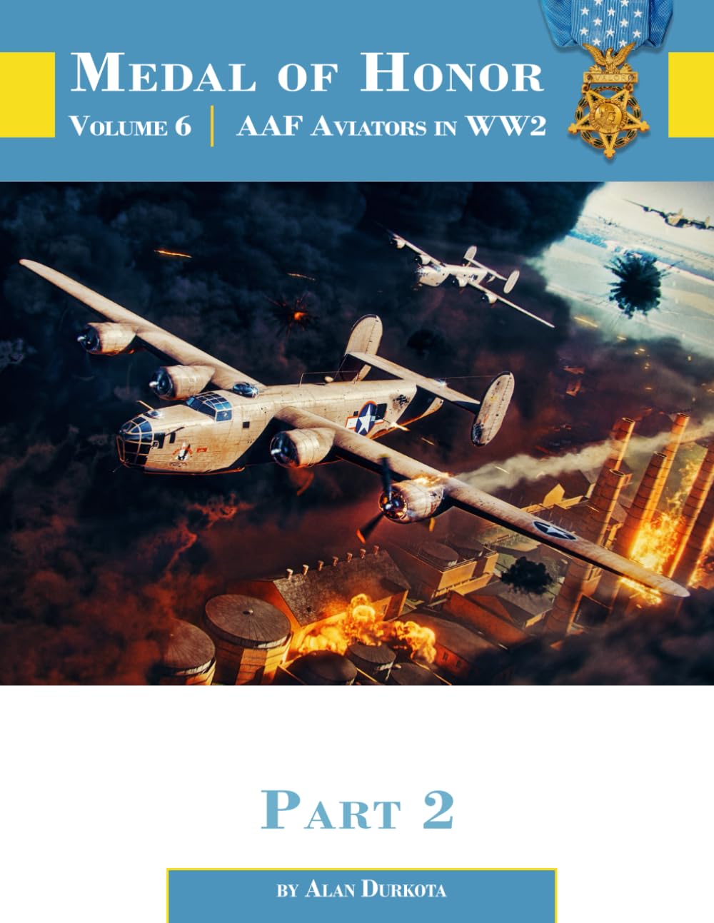 Medal of Honor Volume 6: AAF Aviators of WW2 Part 2
