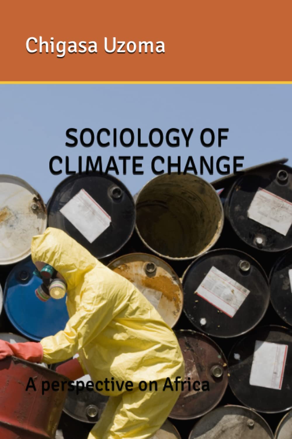 SOCIOLOGY OF CLIMATE CHANGE: A perspective on Africa