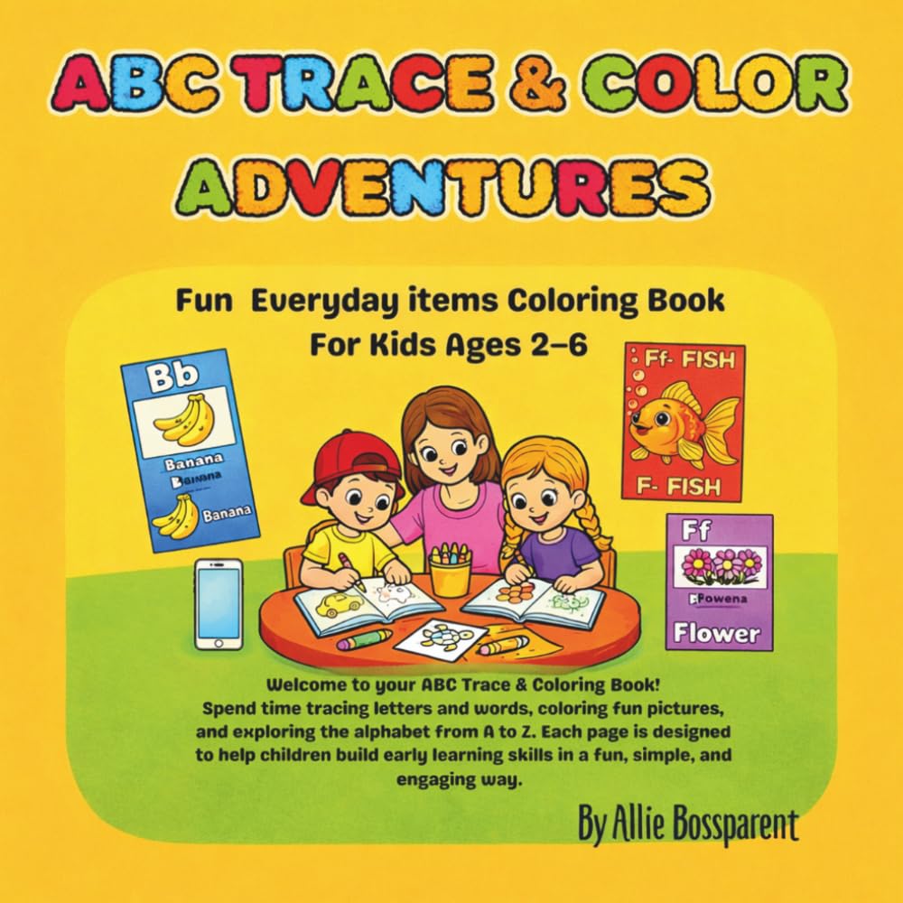 ABC Trace & Color Adventures: Fun Everyday Things Coloring Book
