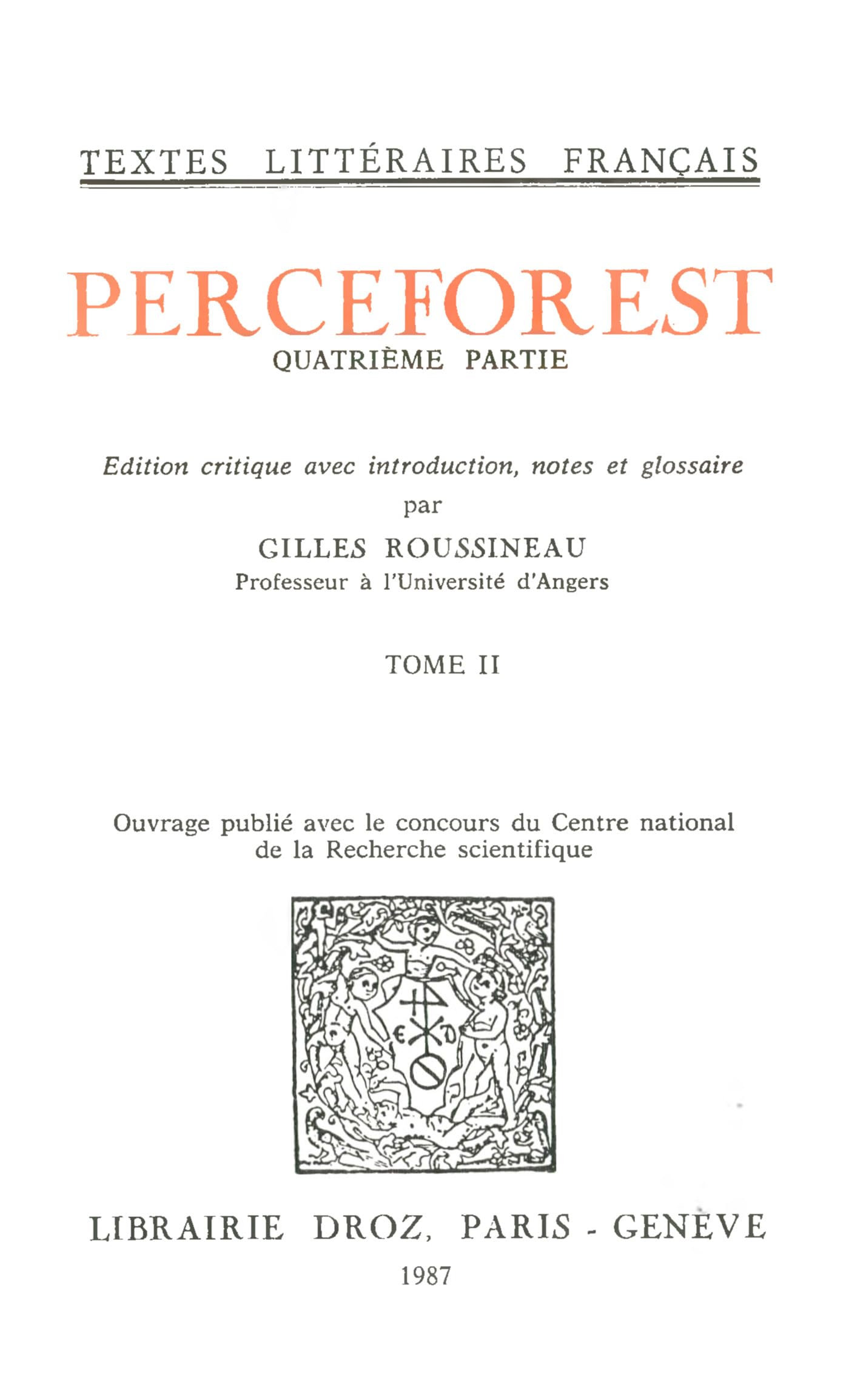 Le Roman de Perceforest. Quatrième partie (Textes littéraires français)