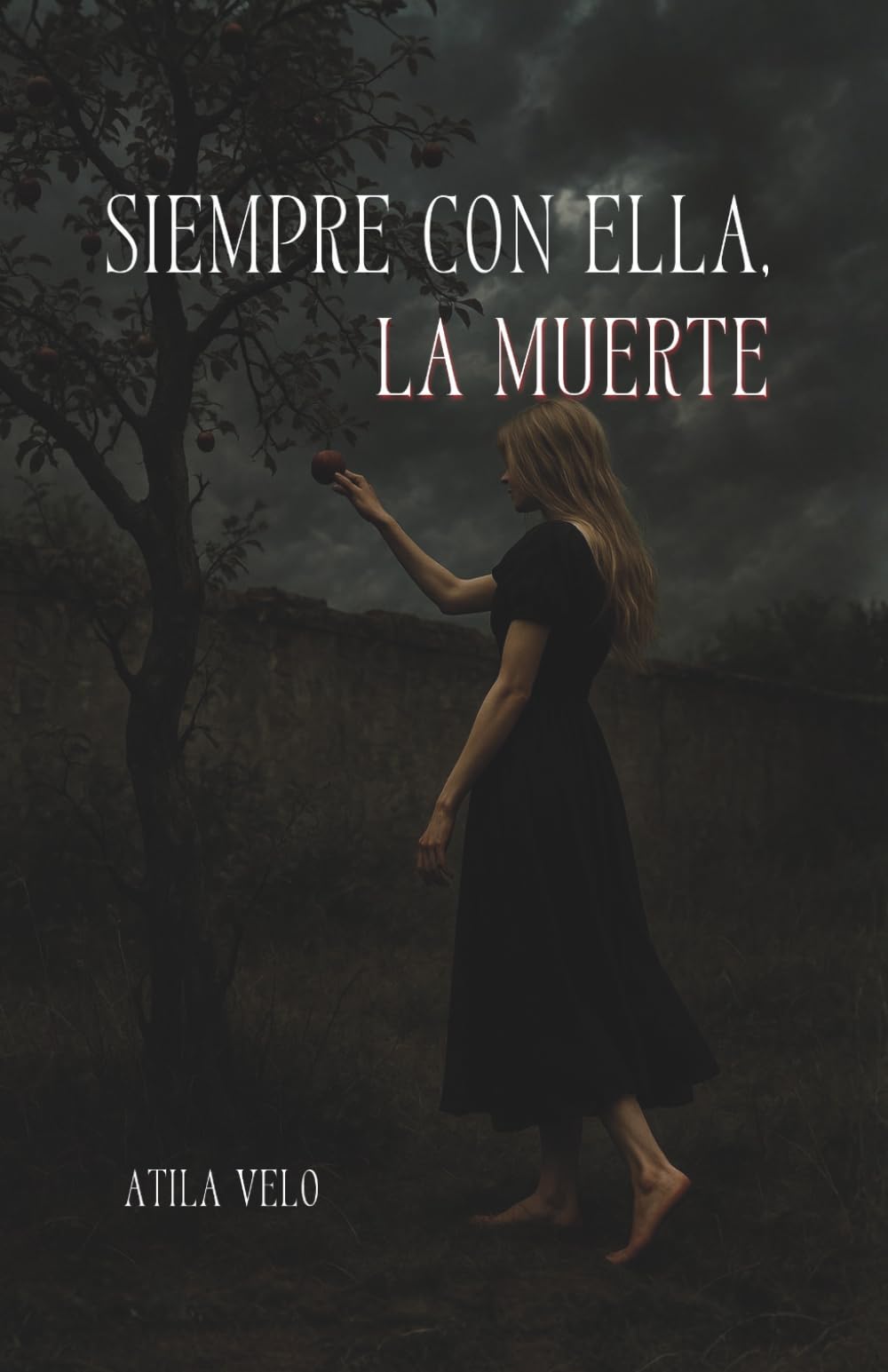 Siempre con ella, la muerte
