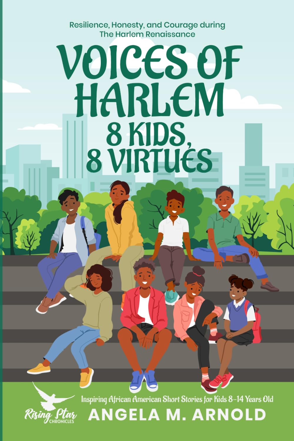 Voices of Harlem: 8 Children, 8 Virtues: Inspiring African-American Short Stories for Kids 8-14 years old