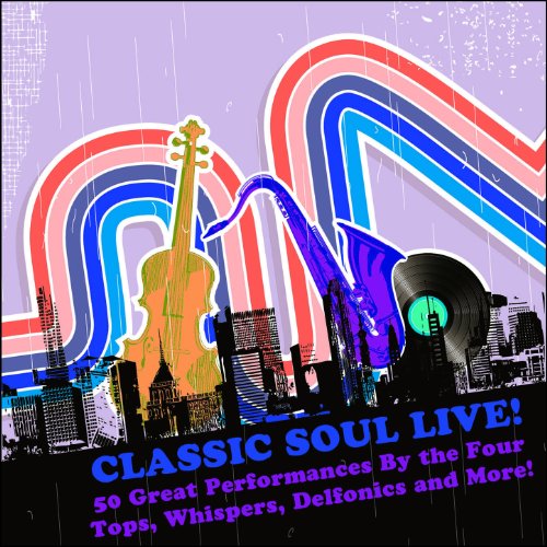 Amazon.com: Classic Soul Live: 50 Great Performances By the Four Tops ...