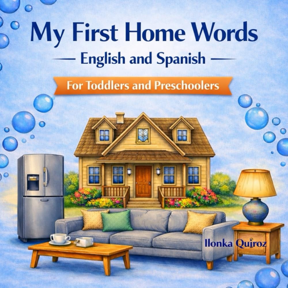My First Home Words English & Spanish Vocabulary (My First Words in English and Spanish)