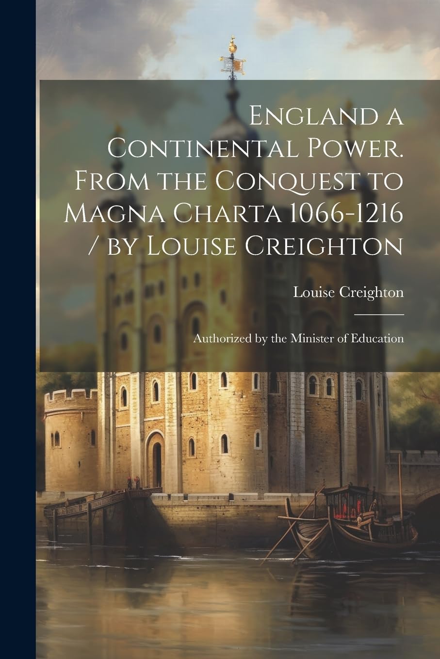England a Continental Power. From the Conquest to
