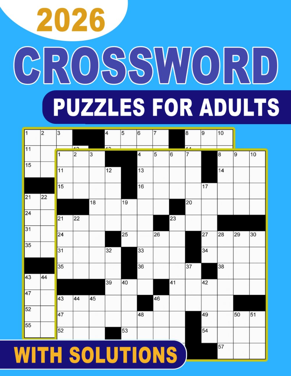 2026 Crossword Puzzles For Adults With Solutions: Engage Your Mind with New and Unique 80+ Crosswords
