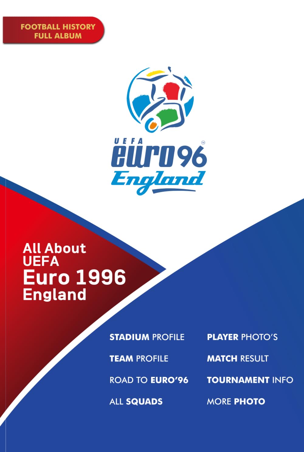 All About UEFA Euro 1996 England (All About UEFA European Championship)