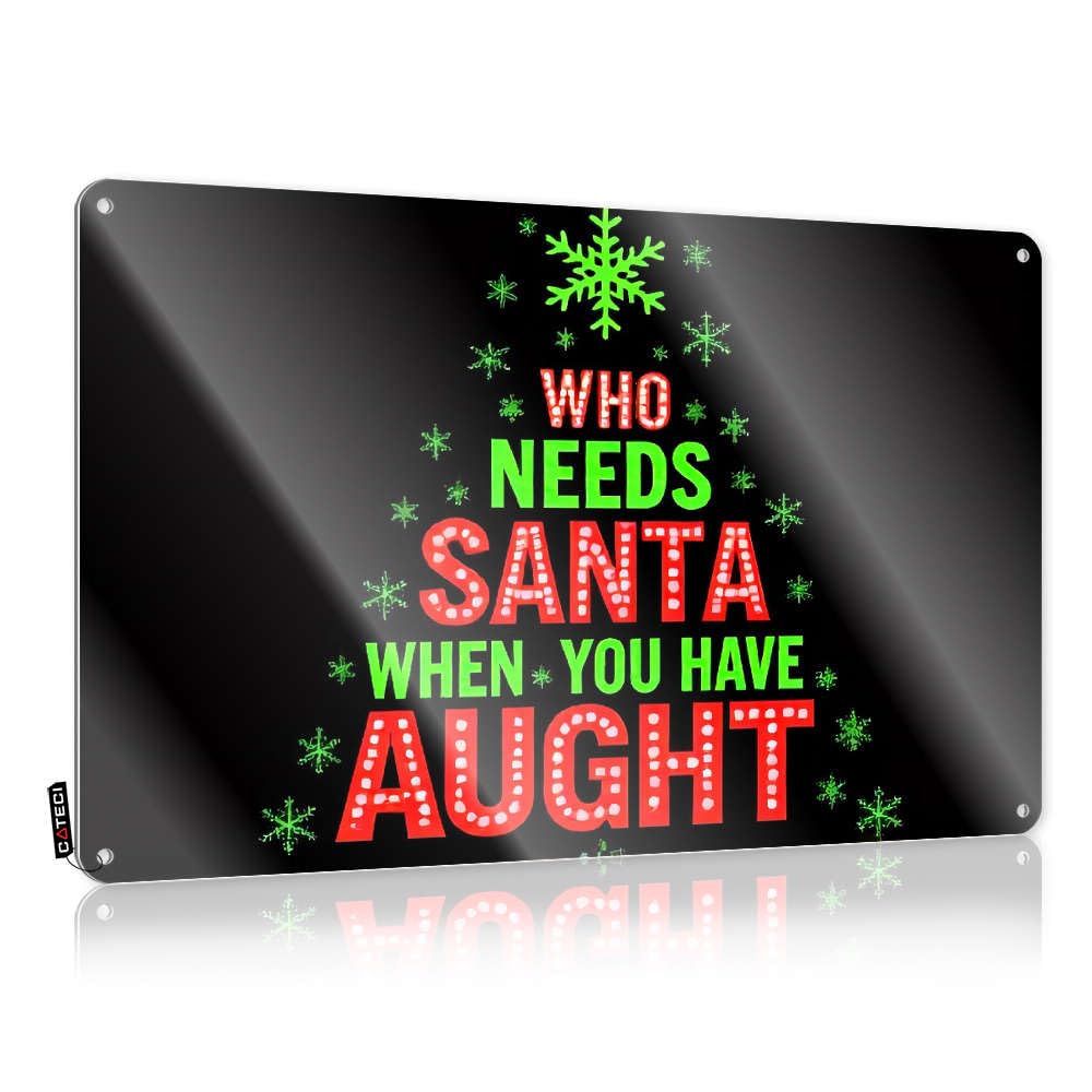 Funny Bar Signs For Home Bar Who Needs Santa When You Have Aught. Tin Sign Stuff For Your Room Warning Tin Sign(20X30CM)