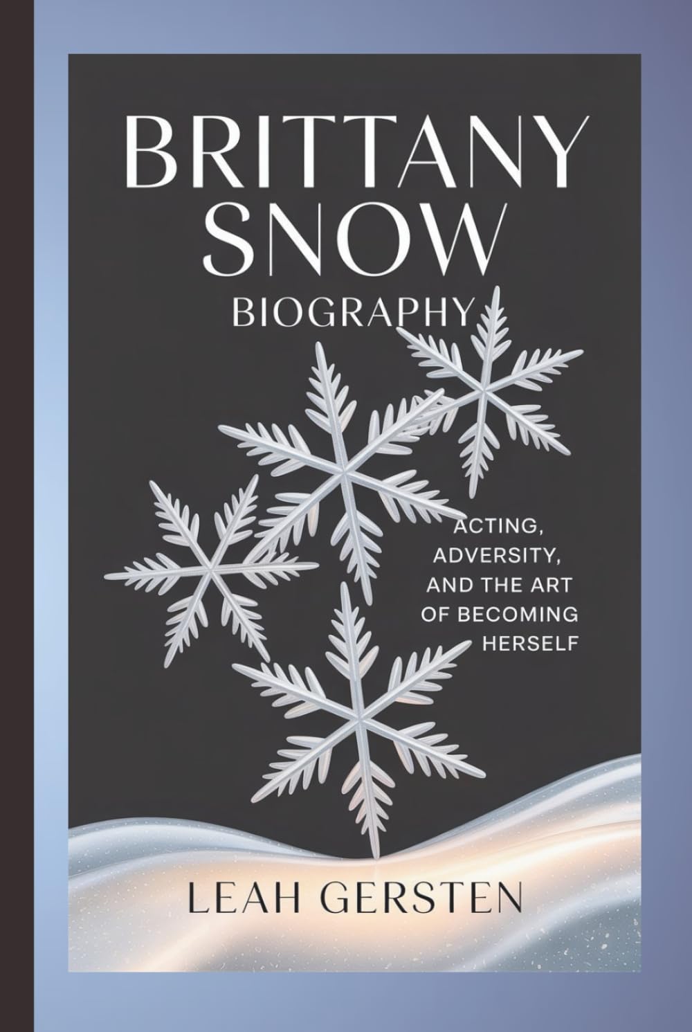 BRITTANY SNOW BIOGRAPHY: Acting, Adversity, and the Art of Becoming Herself