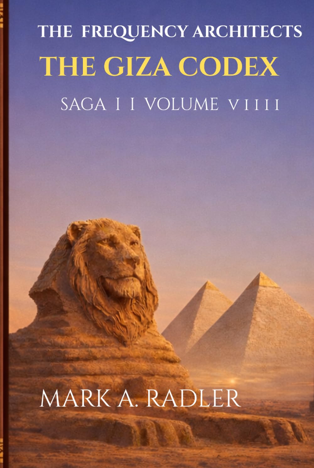 The Frequency Architects: The Giza Codex