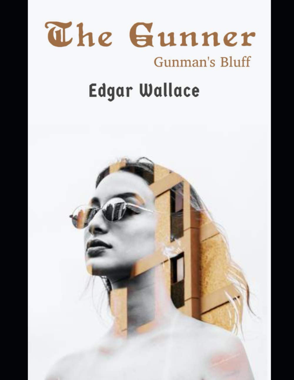 The Gunner: Gunman's Bluff