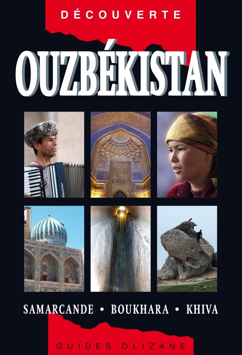 Ouzbékistan: Samarcande, Boukhara, Khiva