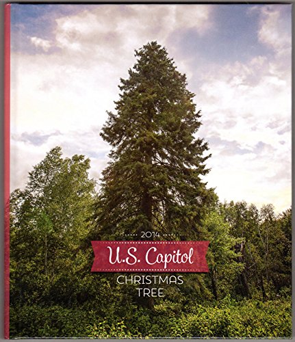 2014 US Capitol Christmas Tree B00RTXDWB0 Book Cover