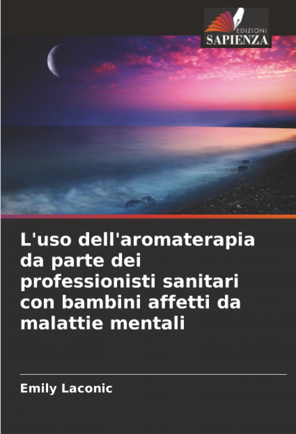 L'uso dell'aromaterapia da parte dei professionisti sanitari con bambini affetti da malattie mentali