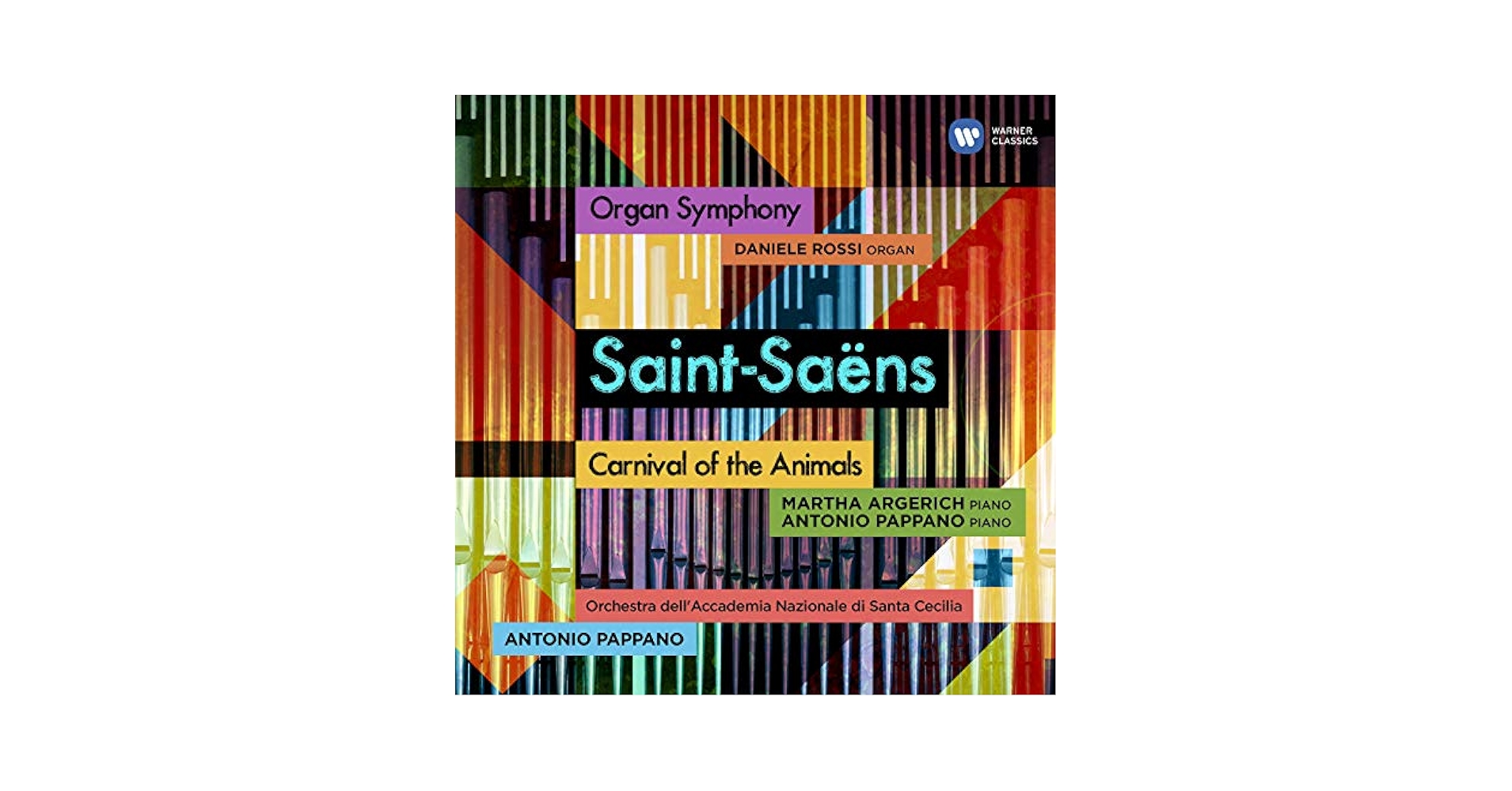 Antonio Pappano - Saint-Sans Organ Symphony and Carnival of