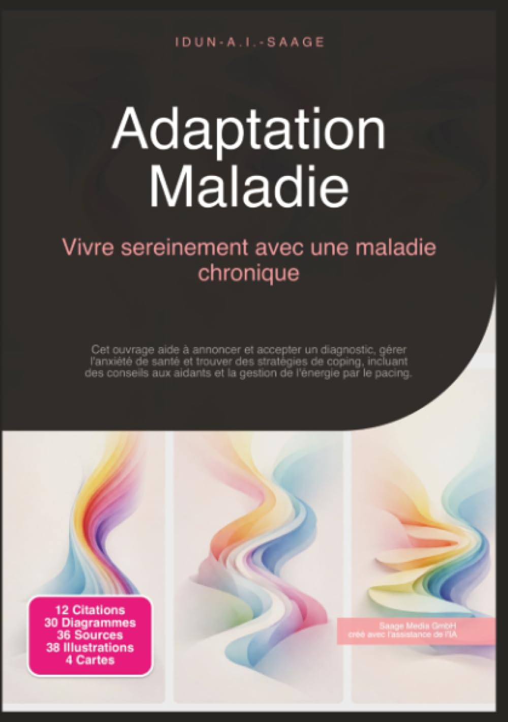 Adaptation Maladie: Vivre sereinement avec une maladie chronique (Santé)