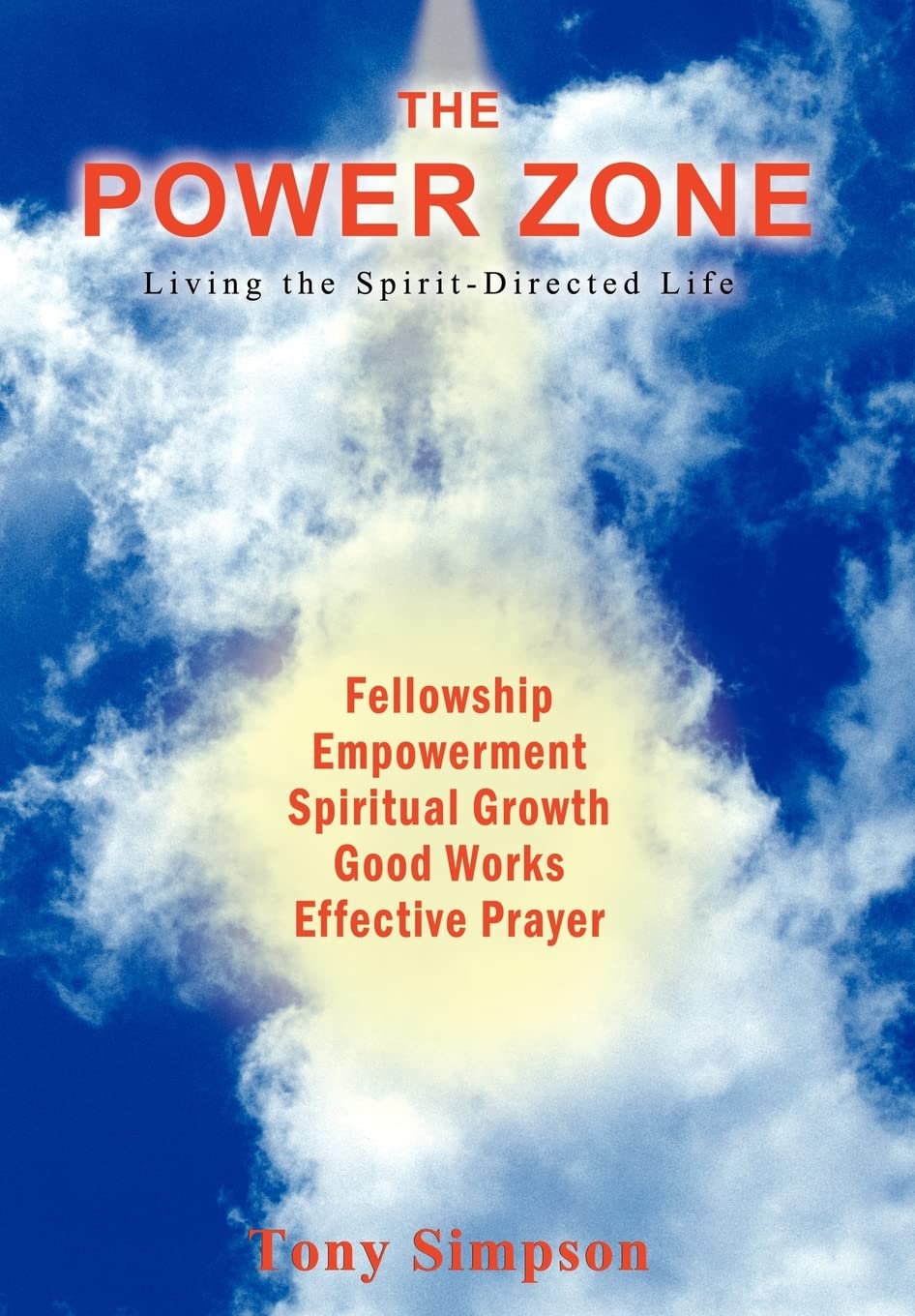 The Power Zone: Living the Spirit-directed Life