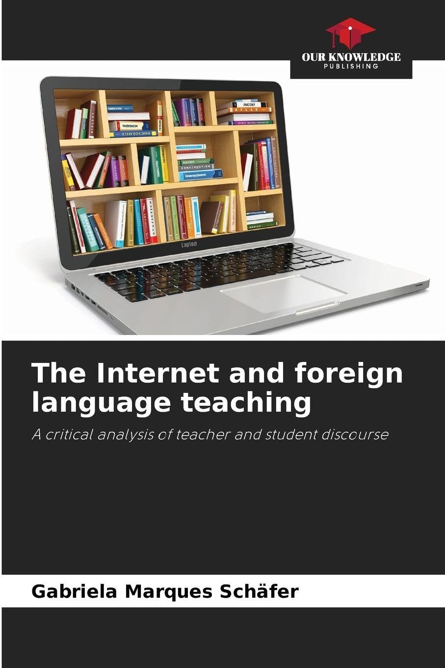 The Internet and foreign language teaching: A critical analysis of teacher and student discourse