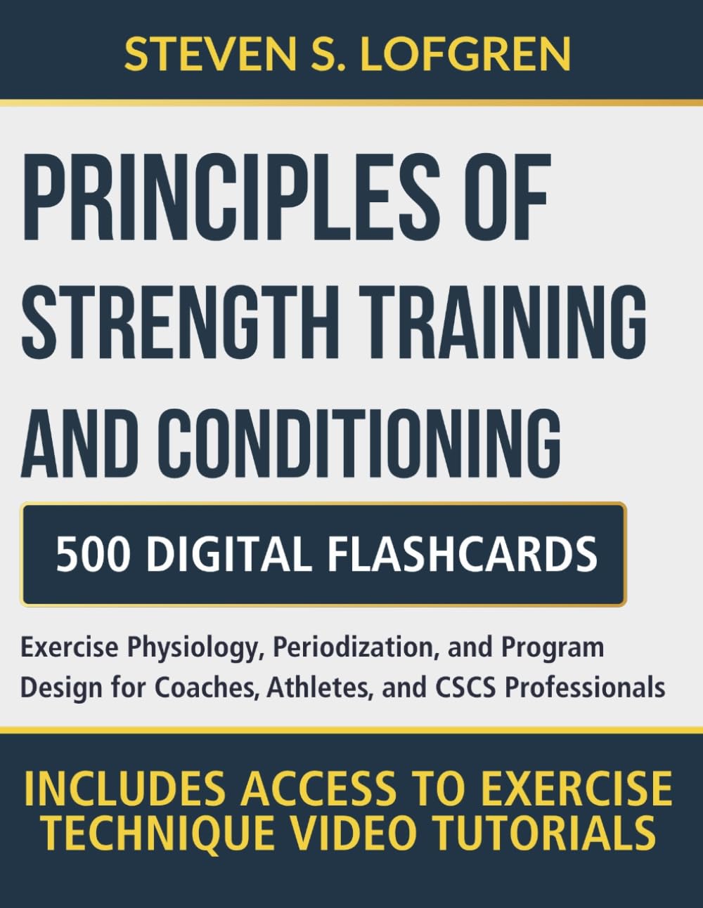 Principles of Strength Training and Conditioning: Exercise Physiology, Periodization, and Program Design for Coaches, Athletes, and CSCS Professionals