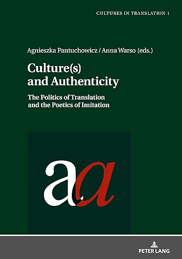 Culture(s) and Authenticity (Cultures in Translation)