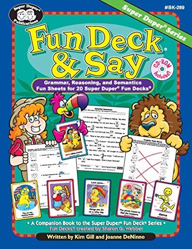 Fun deck & say: Grammar, reasoning, and semantics fun sheets for 20 ...