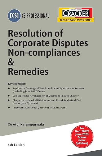 Taxmann's CRACKER for Resolution of Corporate Disputes Non-Compliances &amp; Remedies (Paper 6 | RCD | RCDNCR) – Covering past exam questions &amp; answers | CS Professional | Dec 2022 Exam