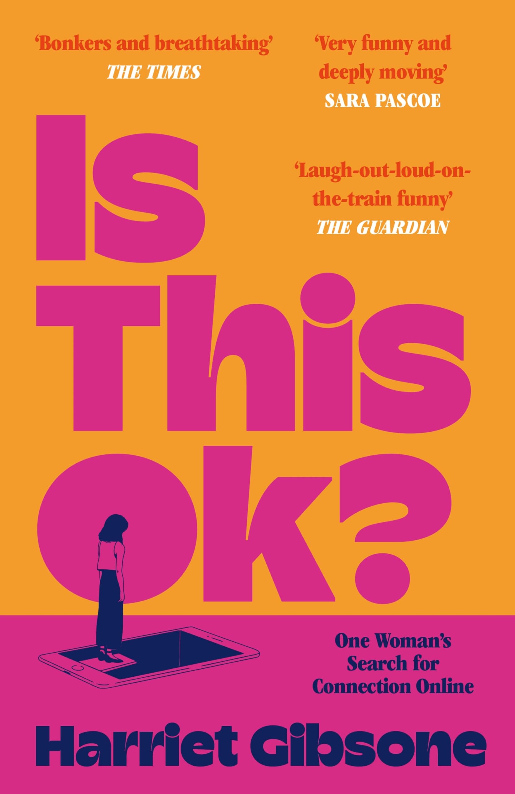 Is This OK?: One Woman's Search For Connection Online, Gibsone 9781035001002^*