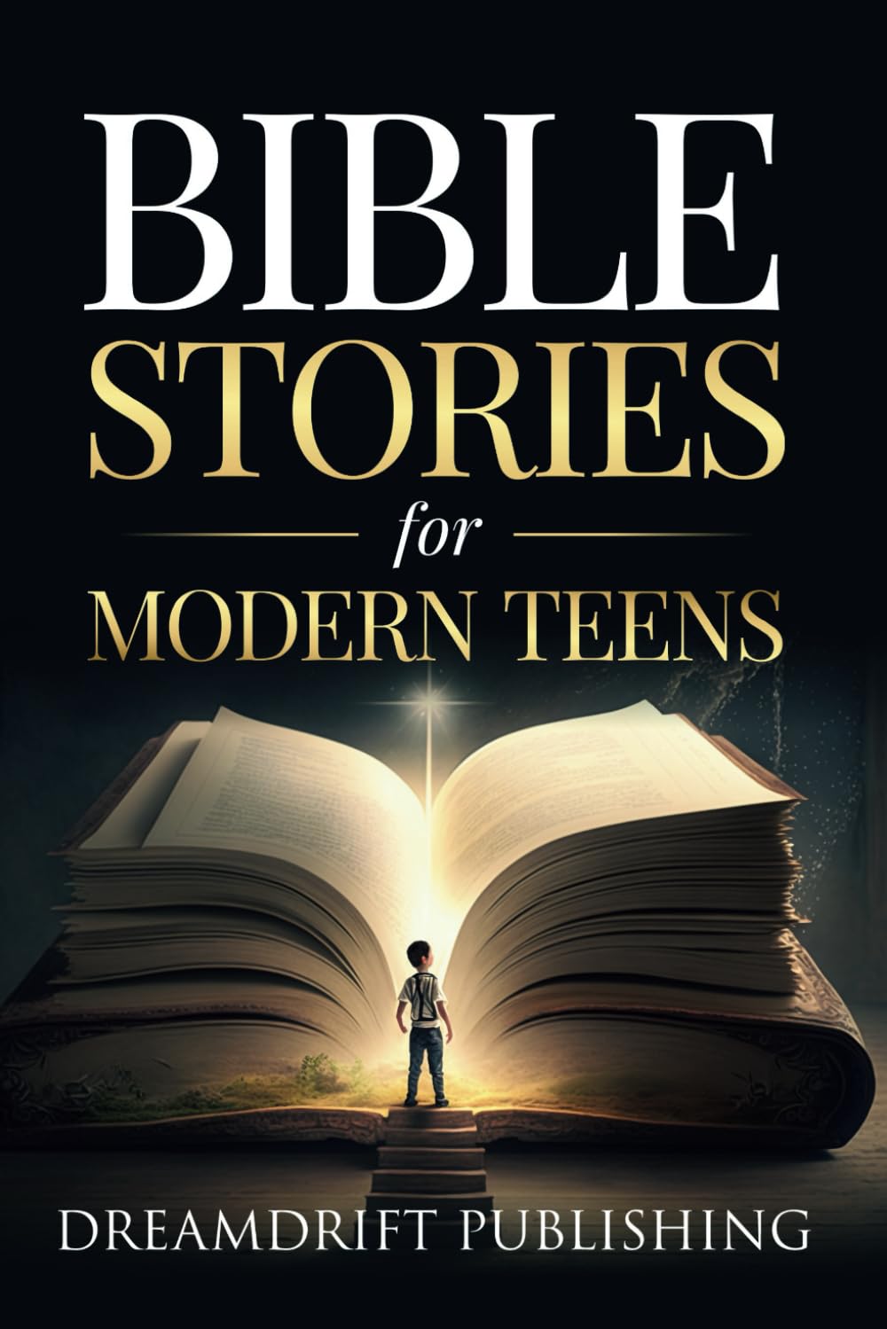Bible Stories for Modern Teens