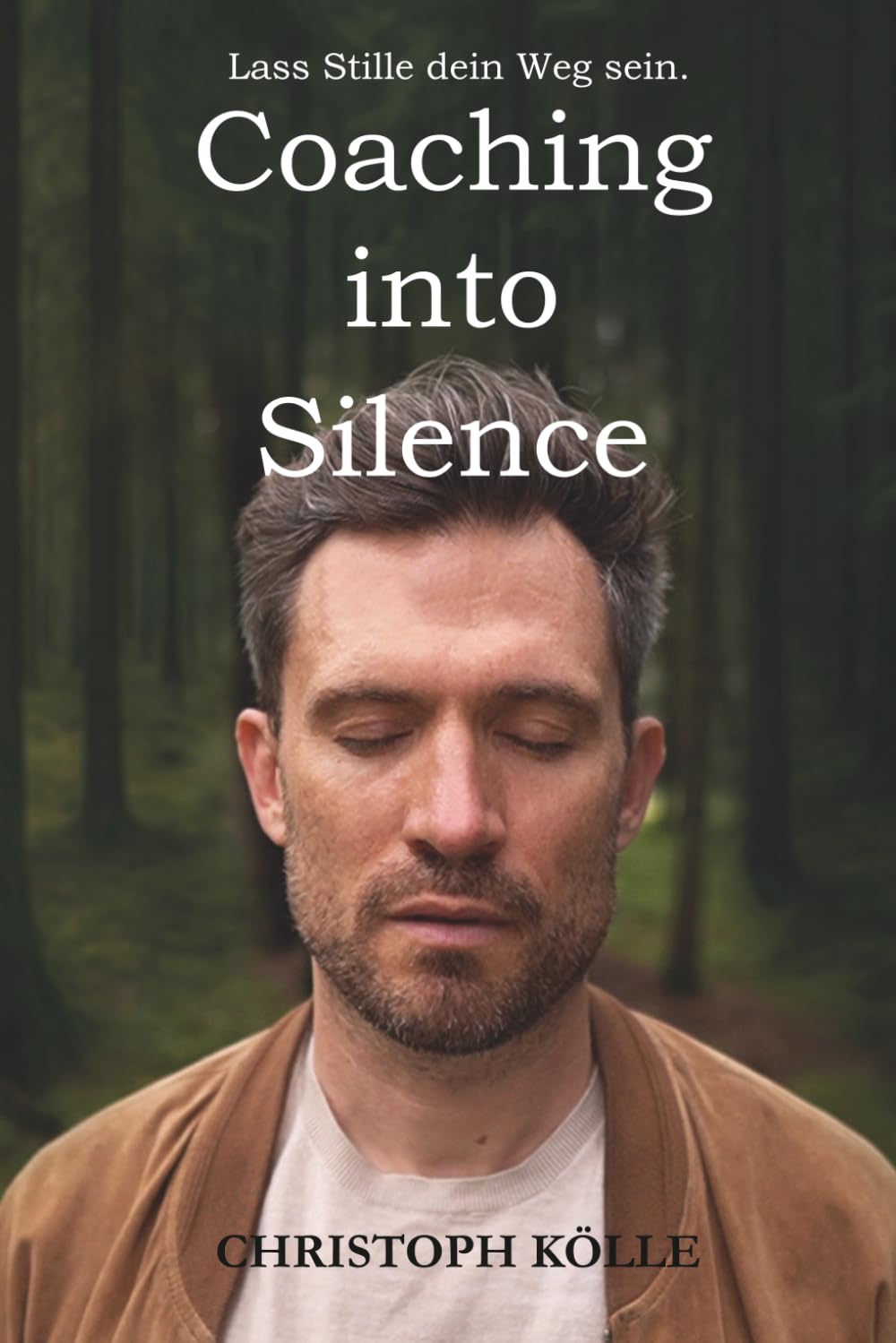 Coaching into Silence: Lass Stille dein Weg sein.