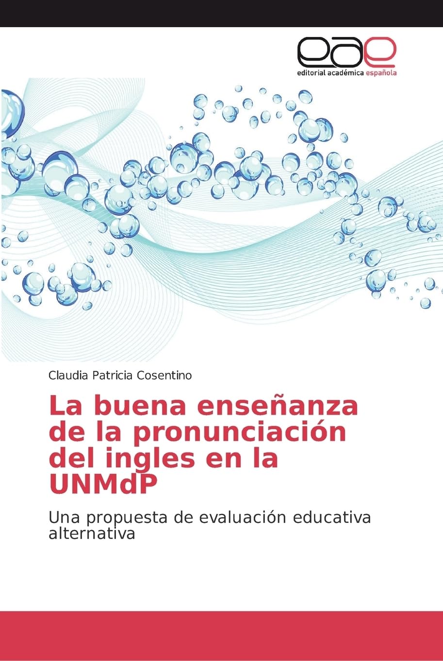Prononciation de l'anglais UNMdP : livre sur l'évaluation didactique et alternative