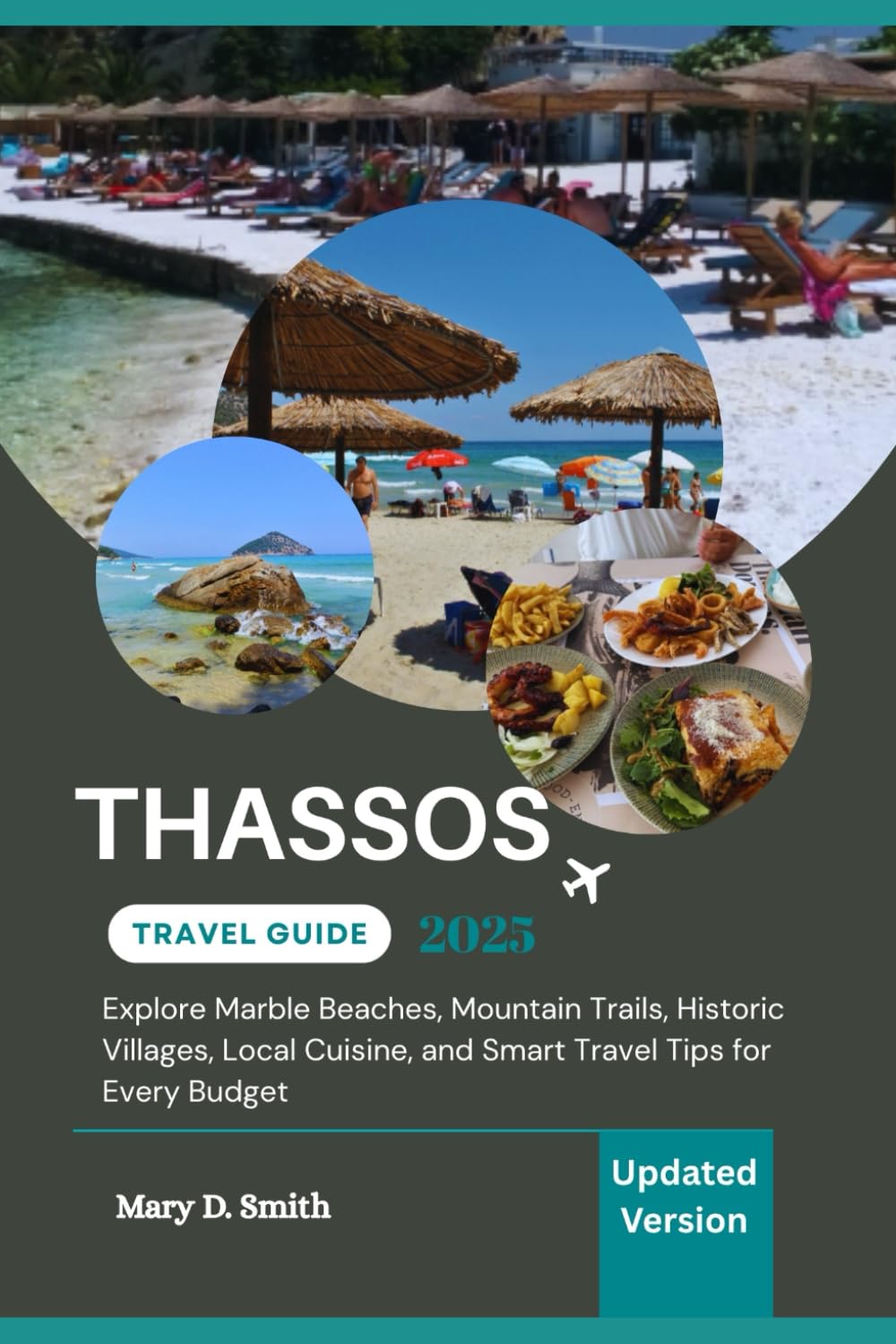 Thassos Travel Guide 2025: Explore Marble Beaches, Mountain Trails, Historic Villages, Local Cuisine, and Smart Travel Tips for Every Budget