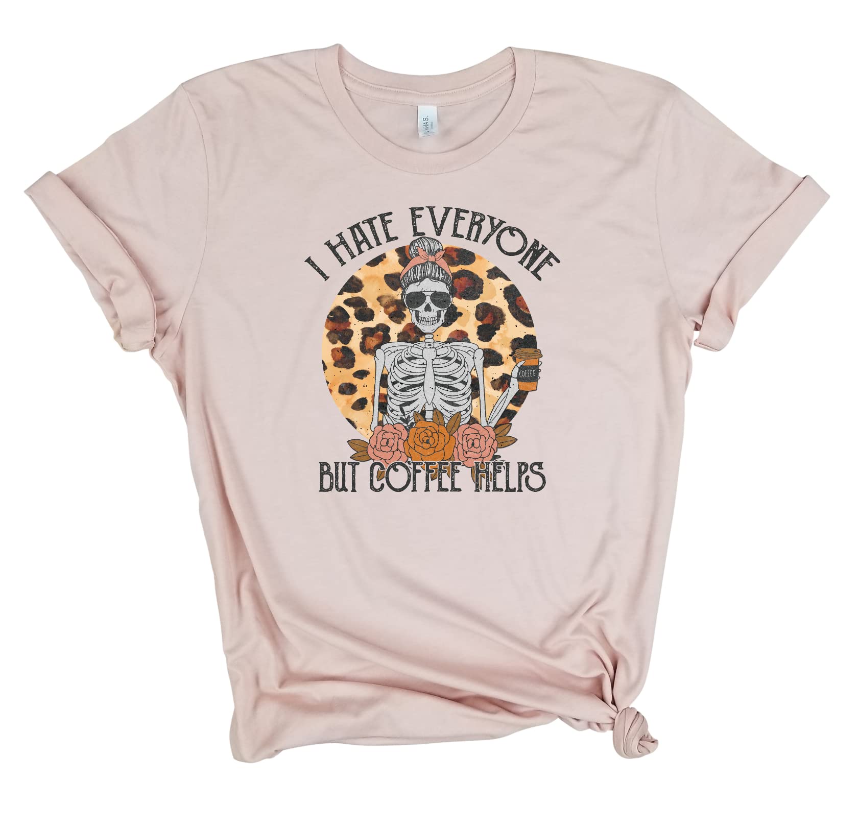 I hate everyone but coffee helps - Funny coffee shirt, Coffee Lover, But first Coffee, Funny Mom Shirt, Tired as a Mother, mom life shirt, mom hustle, Gift For mom