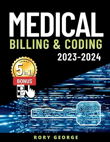 Medical Billing &amp; Coding 2023-2024 Study Guide: Reach Your Goal! Includes Legal Guidelines | Q&amp;A | Terminology | Extra Content